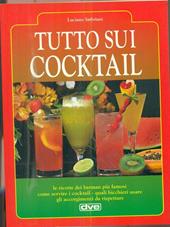 Tutto sui cocktail