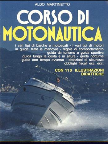 Corso di motonautica - Aldo Martinetto - Libro De Vecchi 1992 | Libraccio.it