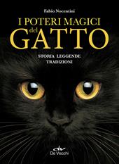 I poteri magici del gatto. Storia, leggende, tradizioni