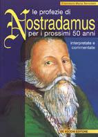Le profezie di Nostradamus per i prossimi 50 anni - Francesco M. Benedetti - Libro De Vecchi 2003 | Libraccio.it