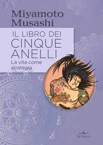 Image of Il libro dei cinque anelli. La vita come strategia