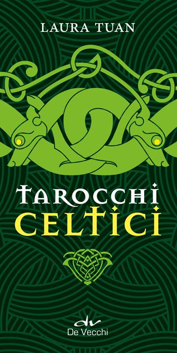I tarocchi celtici. Con 78 carte. Con 78 carte - Laura Tuan - Libro De Vecchi 2022, Astrologia | Libraccio.it