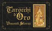 Tarocchi d'oro Visconti Sforza. Con 78 Carte