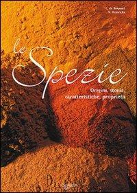 Le spezie - Chantal de Rosamel - Libro De Vecchi 2009, Cucina | Libraccio.it
