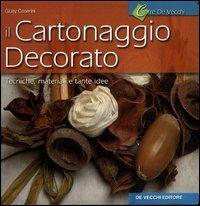 Cartonaggio decorato - Giusy Caserini - Libro De Vecchi 2004 | Libraccio.it