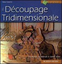 Découpage tridimensionale - Giusy Caserini - Libro De Vecchi 2004 | Libraccio.it