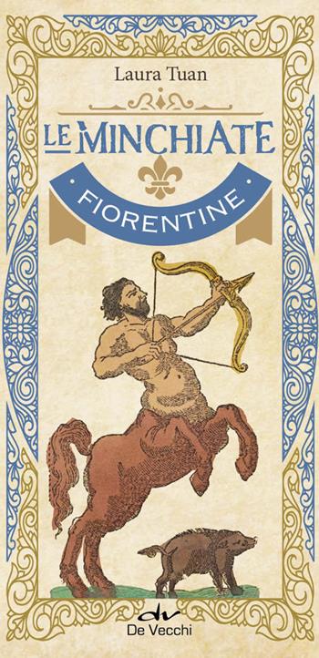 Le minchiate fiorentine. Con 97 Carte - Laura Tuan - Libro De Vecchi 2022, Astrologia | Libraccio.it