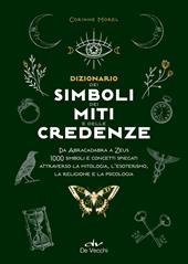 Dizionario dei simboli, dei miti e delle credenze