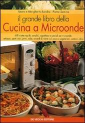 Il grande libro della cucina a microonde