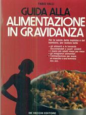 Guida all'alimentazione in gravidanza