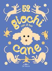 52 giochi con il tuo cane