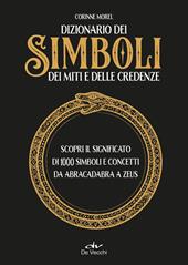 Dizionario dei simboli, dei miti e delle credenze