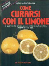 Come curarsi con il limone