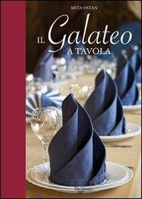 Il galateo a tavola - Meta Ostan - Libro De Vecchi 2009 | Libraccio.it