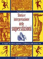 Storia e interpretazione delle superstizioni. Le origini, la cultura popolare e l'influenza nella nostra vita - Massimo Centini - Libro De Vecchi, Universo del paranormale | Libraccio.it