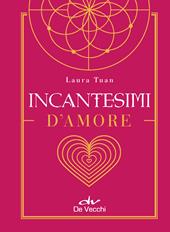 Incantesimi d'amore. Con Poster