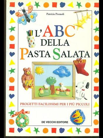 L' ABC della pasta salata - Patrizia Premoli - Libro De Vecchi | Libraccio.it
