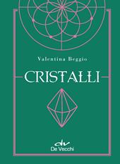 Cristalli. Con Poster