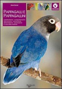 Pappagalli e pappagallini  - Libro De Vecchi 2009 | Libraccio.it