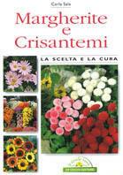 Margherite e crisantemi - Carla Sala - Libro De Vecchi 2001, Orticoltura | Libraccio.it