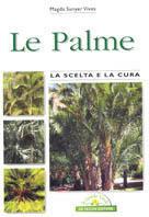 Le palme. La scelta e la cura - Magda Sunyer Vives - Libro De Vecchi 2003 | Libraccio.it