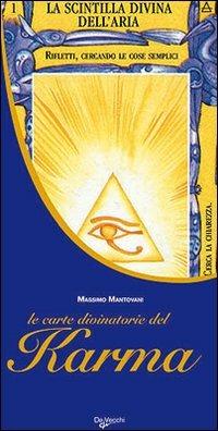 Le carte divinatorie del karma - Massimo Mantovani - Libro De Vecchi 2009 | Libraccio.it