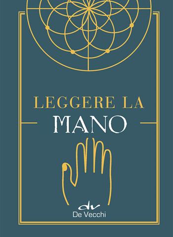 Leggere la mano  - Libro De Vecchi 2023, Le sibille | Libraccio.it