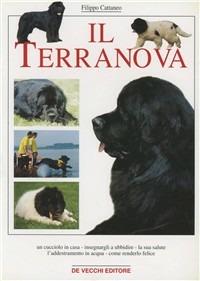 Il terranova - Filippo Cattaneo - Libro De Vecchi 2000, Cani | Libraccio.it