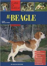 Beagle - Elena Rapello Faion - Libro De Vecchi 2003 | Libraccio.it
