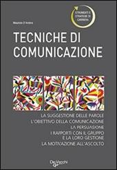 Le tecniche di comunicazione