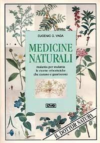 Medicine naturali - Eugenio G. Vaga - Libro De Vecchi 1995 | Libraccio.it