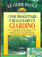 Come progettare e realizzare un giardino