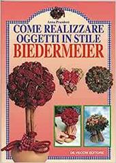 Come realizzare oggetti in stile biedermeier