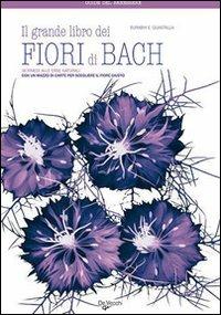 Il grande libro dei fiori di Bach - Surabhi E. Guastalla - Libro De Vecchi 2009, Salute fisica e mentale | Libraccio.it