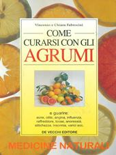 Come curarsi con gli agrumi