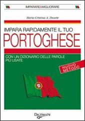 Impara rapidamente il portoghese. Con un dizionario delle parole più usate