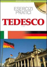 Migliora il tuo tedesco. Esercizi pratici. Con CD Audio - Kirsten Eger - Libro De Vecchi 2009 | Libraccio.it