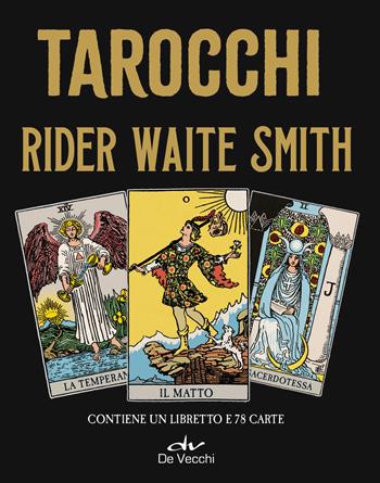 Tarocchi Rider Waite Smith. Con 78 Carte  - Libro De Vecchi 2025, Astrologia | Libraccio.it