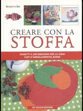 Creare con la stoffa