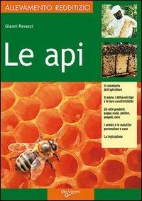 Api - Gianni Ravazzi - Libro De Vecchi 2009, Animali da allevamento | Libraccio.it