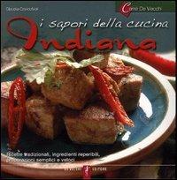 I sapori della cucina indiana - Claudia Cavicchioli - Libro De Vecchi 2006 | Libraccio.it