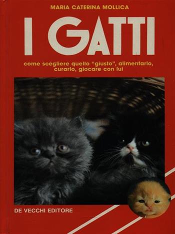 I gatti  - Libro De Vecchi | Libraccio.it