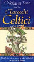 I tarocchi celtici - Laura Tuan - Libro De Vecchi 2004 | Libraccio.it