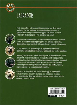 Labrador. Scelta del cucciolo. Standard. Educazione. Alimentazione. Salute - Luisa Ginoulhiac - Libro De Vecchi 2010, Cani di razza | Libraccio.it