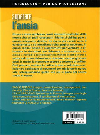 Superare l'ansia. Mantenere il self control nel lavoro e nella vita privata - Paolo Boschi, Lucia Sprugnoli - Libro De Vecchi 2010, Psicologia per la professione | Libraccio.it