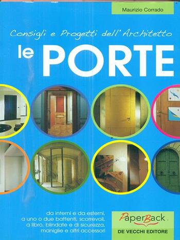 Le porte  - Libro De Vecchi | Libraccio.it