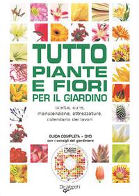 Mille piante e fiori per il giardino. Con DVD  - Libro De Vecchi 2009 | Libraccio.it