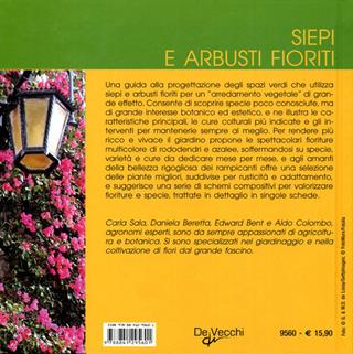 Siepi e arbusti fioriti  - Libro De Vecchi 2009, Il nuovo giardino | Libraccio.it