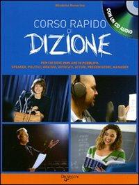 Corso rapido di dizione. Con CD Audio - Nicoletta Ramorino - Libro De Vecchi 2010, Professionale audiomanuali | Libraccio.it