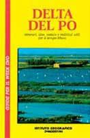Delta del Po  - Libro De Agostini 1993 | Libraccio.it